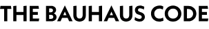 The Bauhaus Code